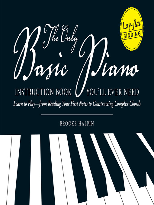 Title details for The Only Basic Piano Instruction Book You'll Ever Need by Brooke Halpin - Wait list